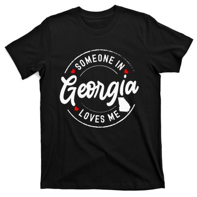 Someone In Georgia Loves Me T-Shirt