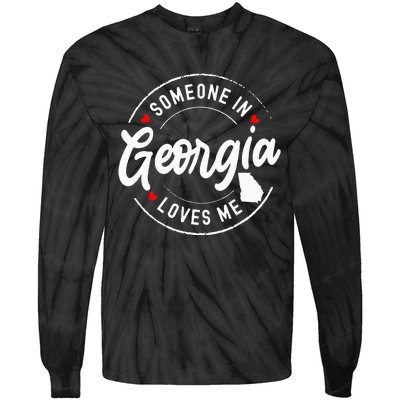 Someone In Georgia Loves Me Tie-Dye Long Sleeve Shirt