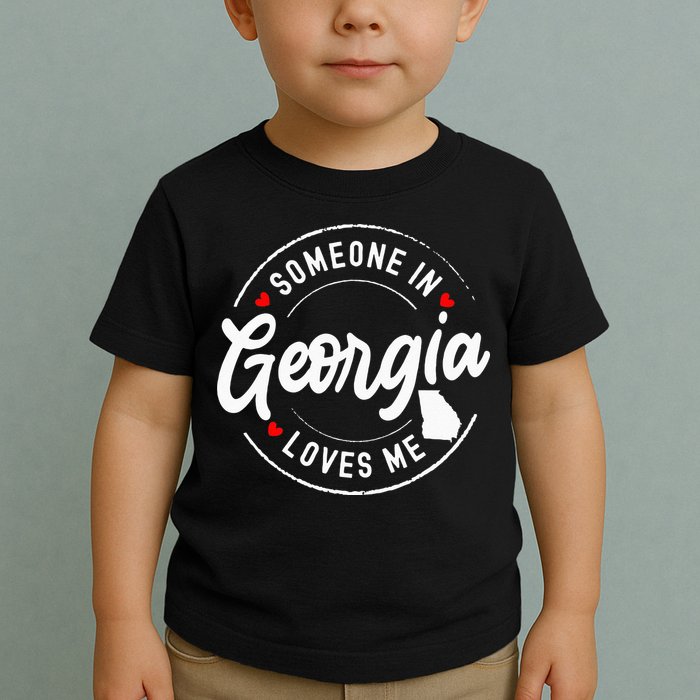 Someone In Georgia Loves Me Toddler T-Shirt