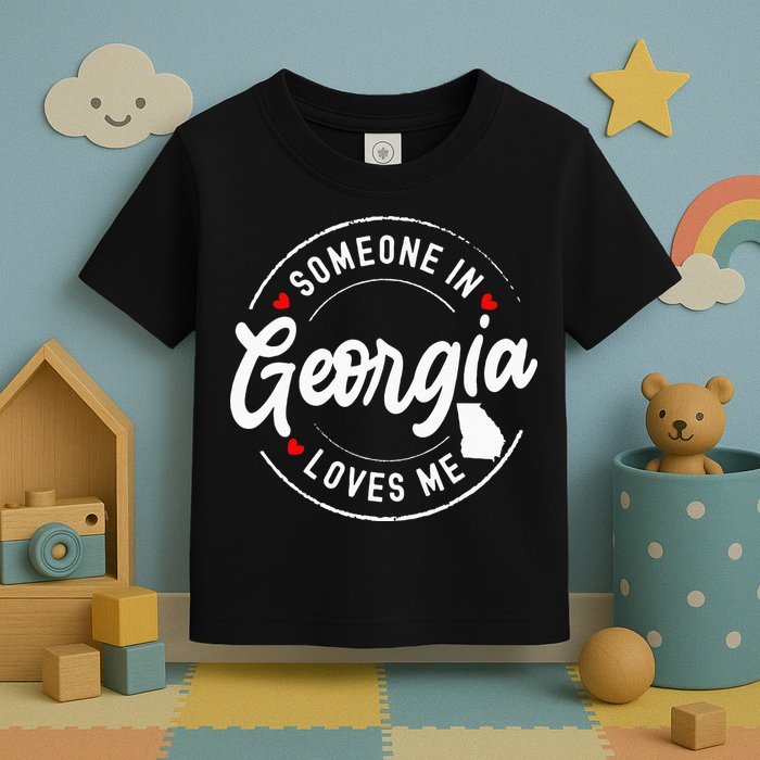 Someone In Georgia Loves Me Toddler T-Shirt
