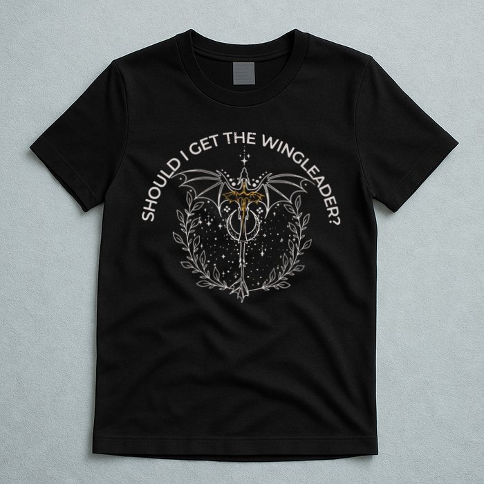 Should I Get The Wingleader Dragon Rider T-Shirt