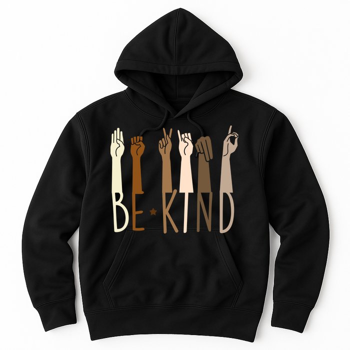 Sign Language Be Kind To All Hoodie