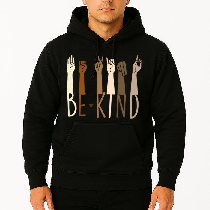 Sign Language Be Kind To All Hoodie