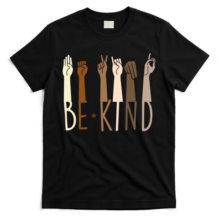 Sign Language Be Kind To All T-Shirt