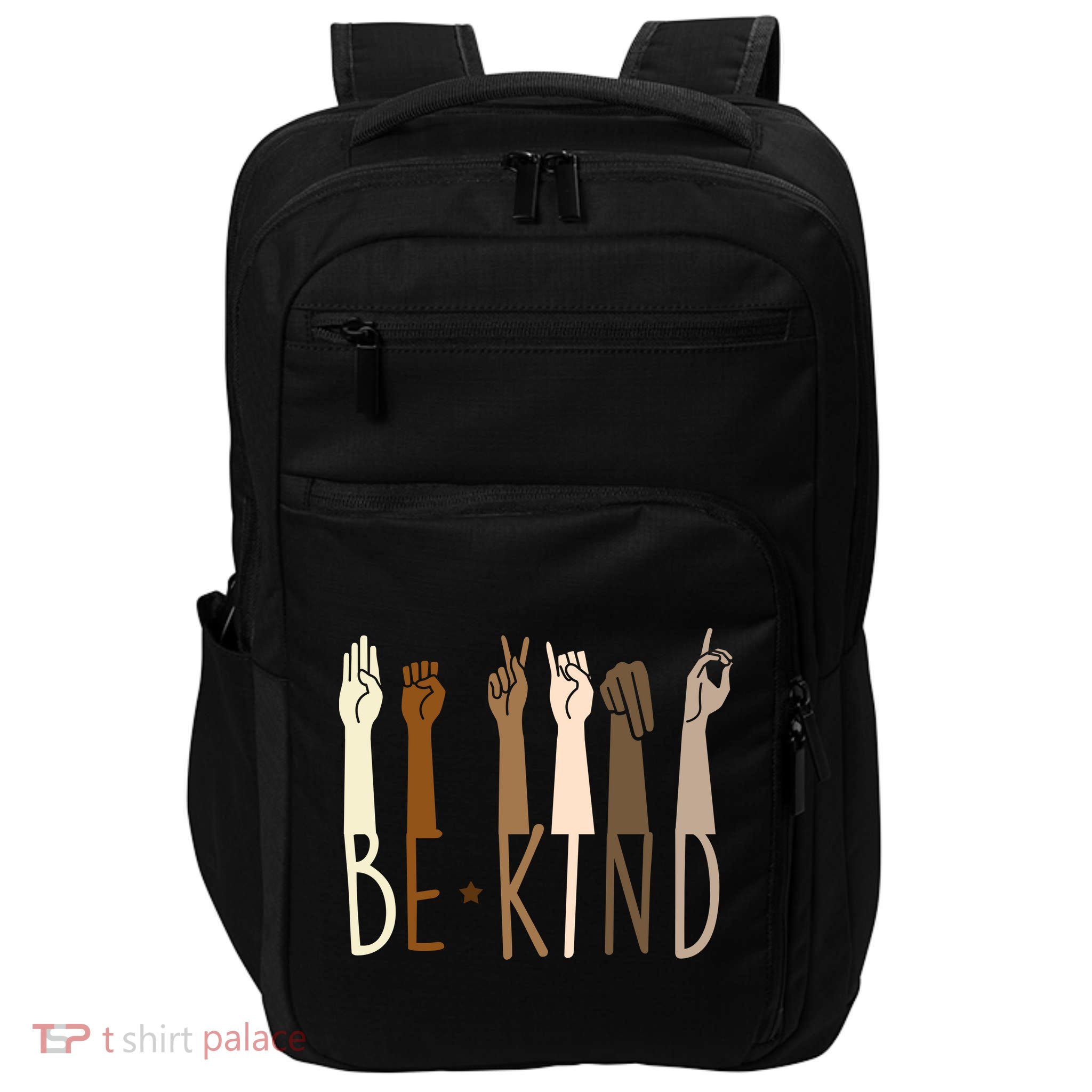 Sign Language Be Kind To All Impact Tech Backpack