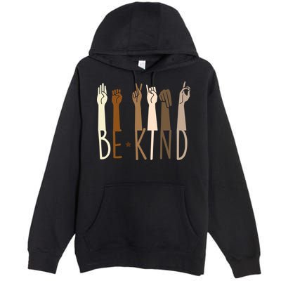 Sign Language Be Kind To All Premium Pullover Hoodie