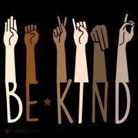 Sign Language Be Kind To All Poster