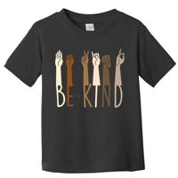 Sign Language Be Kind To All Toddler T-Shirt