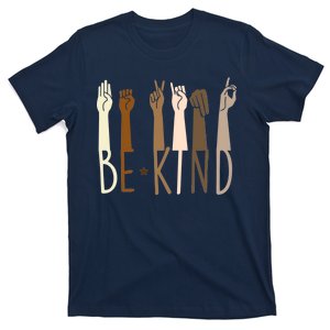 Sign Language Be Kind To All T-Shirt