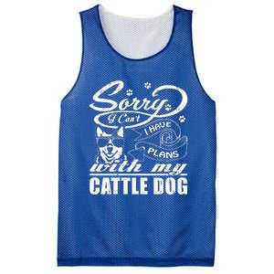 Sorry I Have Plans With My Cattle Dog Funny Mothers Day Gift Mesh Reversible Basketball Jersey Tank