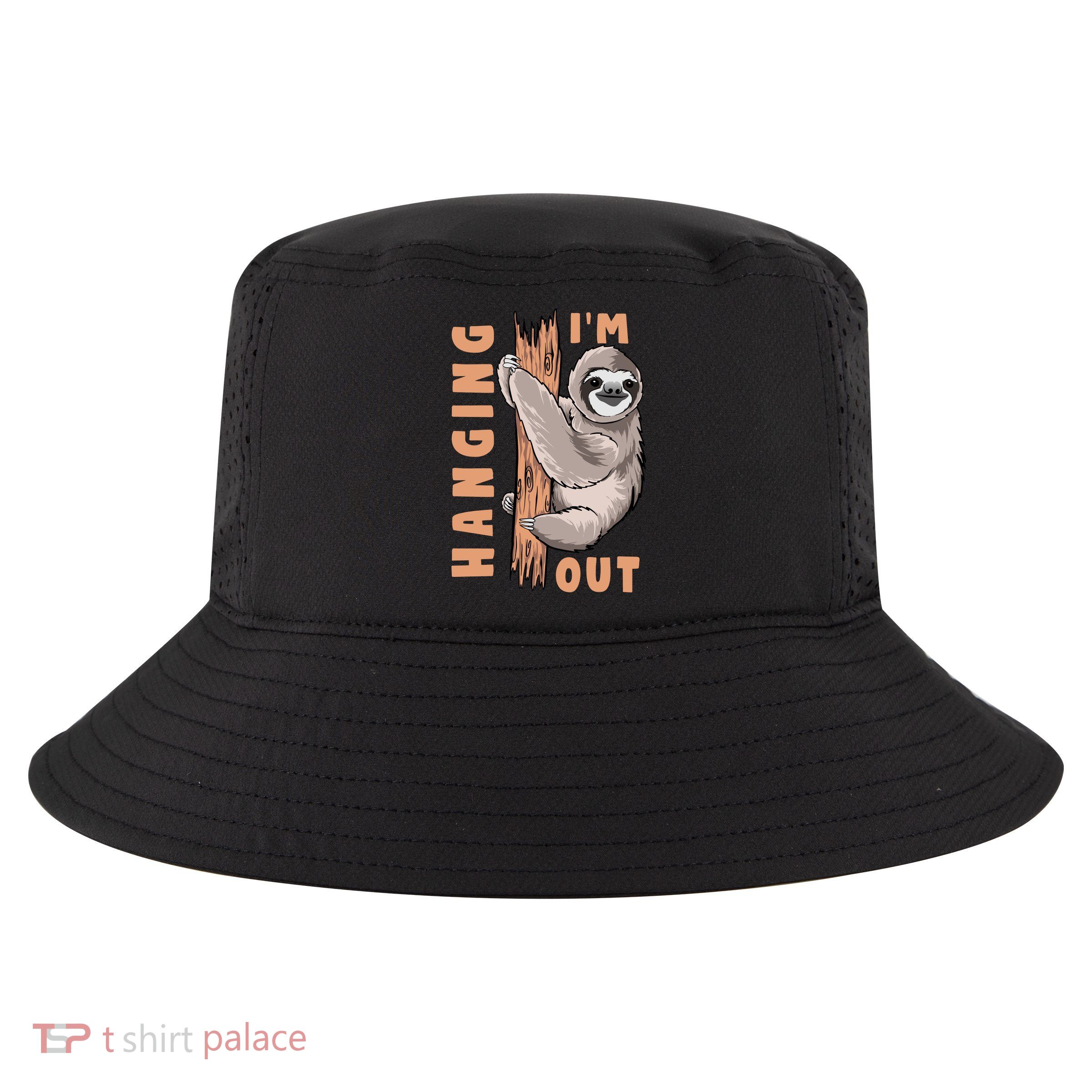 Sloth Im Hanging Out Cool Comfort Performance Bucket Hat