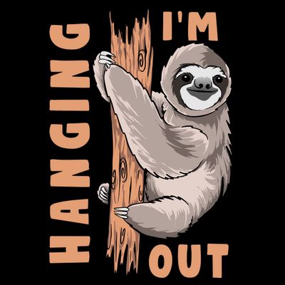 Sloth Im Hanging Out T-Shirt