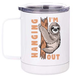 Sloth Im Hanging Out 12 oz Stainless Steel Tumbler Cup