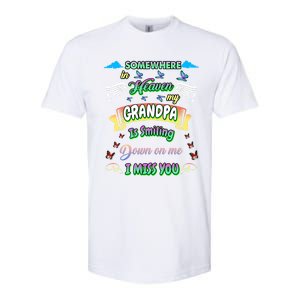 Someone In Heaven My Grandpa Is Smiling Down On Me Miss Him Gift Softstyle CVC T-Shirt