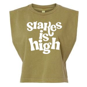 Stakes Is High Garment-Dyed Women's Muscle Tee