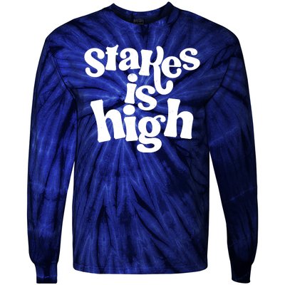 Stakes Is High Tie-Dye Long Sleeve Shirt