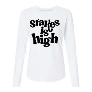 Stakes Is High Womens Cotton Relaxed Long Sleeve T-Shirt