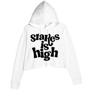 Stakes Is High Crop Fleece Hoodie