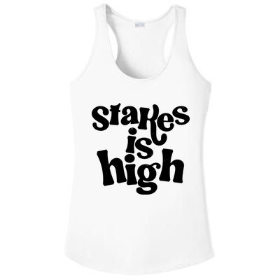 Stakes Is High Ladies PosiCharge Competitor Racerback Tank