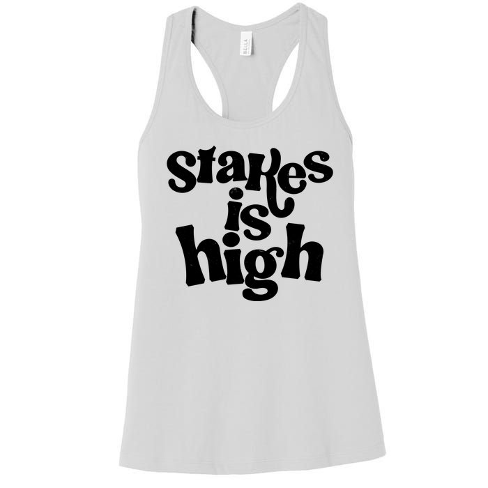 Stakes Is High Women's Racerback Tank