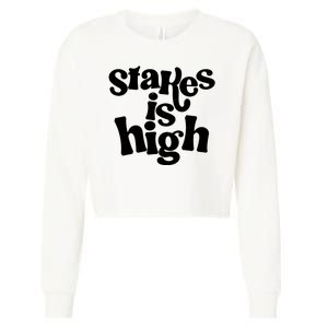 Stakes Is High Cropped Pullover Crew