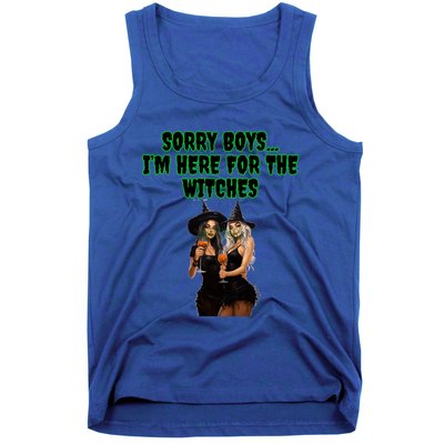 Sorry IM Here For The Witches Funny Halloween Meaningful Gift Tank Top