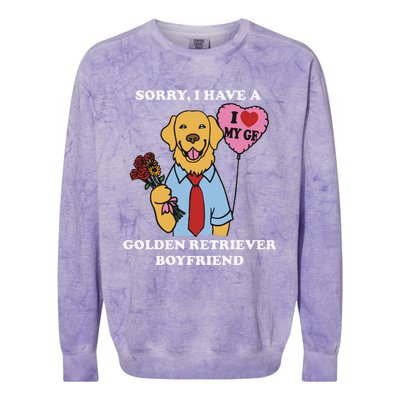 Sorry I Have A Golden Retriever Boyfriend Colorblast Crewneck Sweatshirt