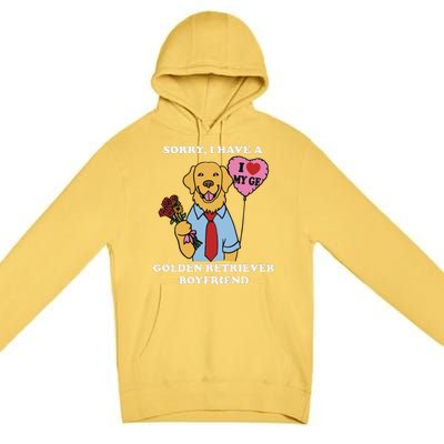 Sorry I Have A Golden Retriever Boyfriend Premium Pullover Hoodie