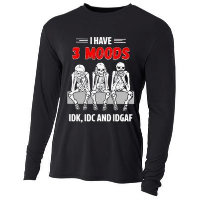 Skeleton I Have 3 Moods IDK IDC And IDGAF Cooling Performance Long Sleeve Crew