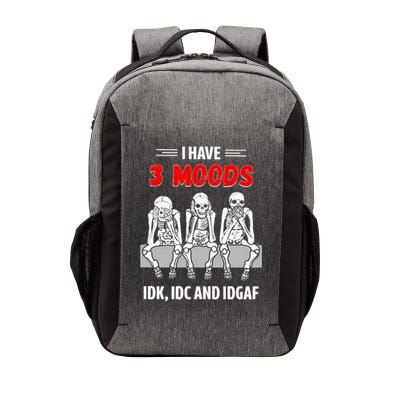 Skeleton I Have 3 Moods IDK IDC And IDGAF Vector Backpack