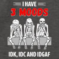 Skeleton I Have 3 Moods IDK IDC And IDGAF Vector Backpack