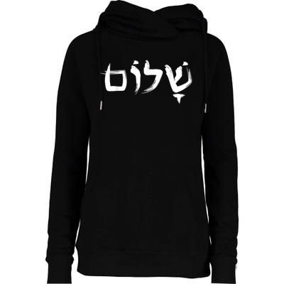 Shalom In Hebrew Letters Womens Funnel Neck Pullover Hood