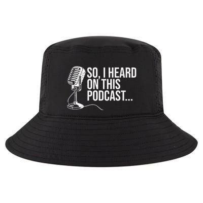 So I Heard on This Podcast Novelty Microphone Funny  Cool Comfort Performance Bucket Hat