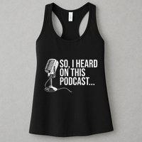 So I Heard on This Podcast Novelty Microphone Funny  Womens Tank Top