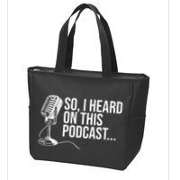 So I Heard on This Podcast Novelty Microphone Funny  Zip Tote Bag