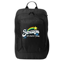 Sarcasm ItS How I Hug City Backpack