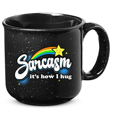 Sarcasm ItS How I Hug 15oz Campfire Ceramic Mug
