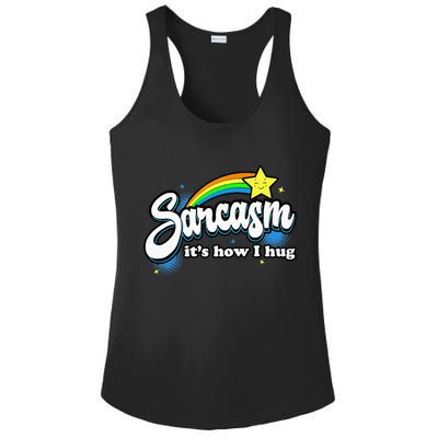 Sarcasm ItS How I Hug Ladies PosiCharge Competitor Racerback Tank