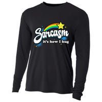 Sarcasm ItS How I Hug Cooling Performance Long Sleeve Crew