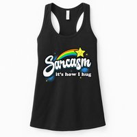Sarcasm ItS How I Hug Womens Tank Top