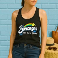Sarcasm ItS How I Hug Womens Tank Top