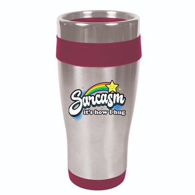 Sarcasm ItS How I Hug 16oz Travel Tumbler