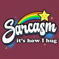 Sarcasm ItS How I Hug 16oz Travel Tumbler