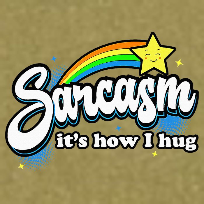Sarcasm ItS How I Hug Garment-Dyed Women's Muscle Tee