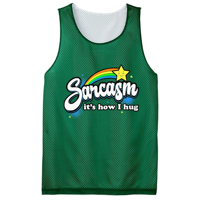 Sarcasm ItS How I Hug Mesh Reversible Basketball Jersey Tank