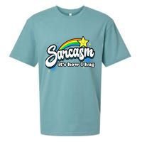 Sarcasm ItS How I Hug Sueded Cloud Jersey T-Shirt