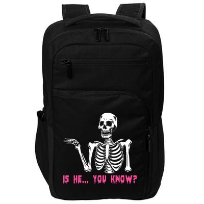 Skeleton Is He You Know Meme Impact Tech Backpack