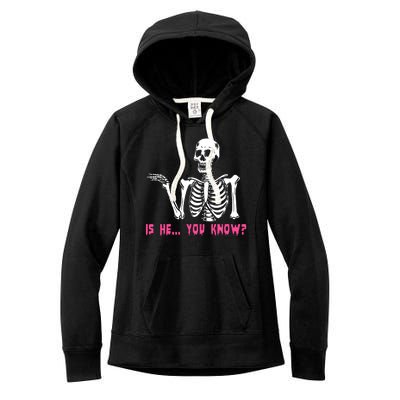 Skeleton Is He You Know Meme Women's Fleece Hoodie