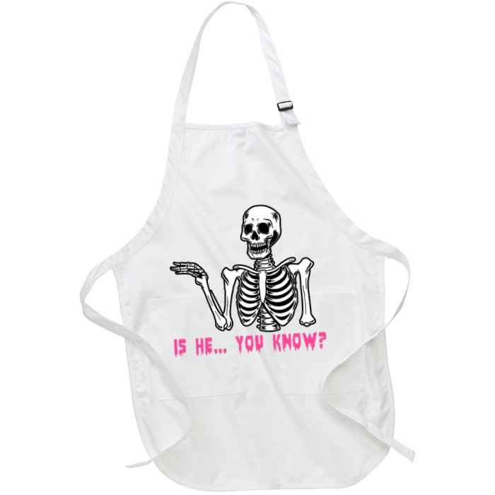 Skeleton Is He You Know Meme Apron