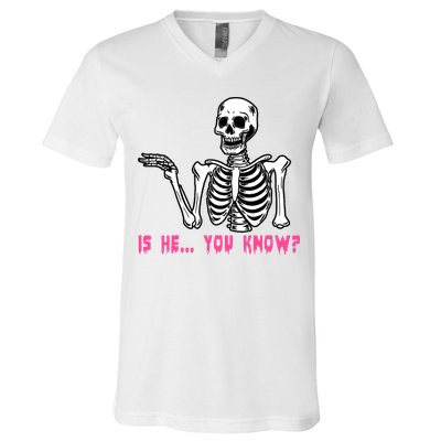 Skeleton Is He You Know Meme V-Neck T-Shirt